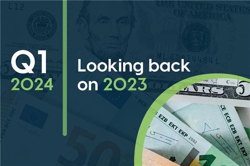 Navigating currency volatility in Q1 2024